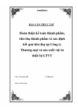 Luận văn tốt  nghiệp "Hoàn thiện kế toán thành phẩm, tiêu thụ thành phẩm và xác định kết quả tiêu thụ tại Công ty Thương mại và sản xuất vật tư thiết bị GTVT"