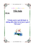 Tiểu luận “Chính sách tỷ giá hối đoái và những điều kiện tự do hoá tỷ giá ở Việt nam ”