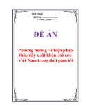 Đề án “Phương hướng và biện pháp thúc đẩy xuất khẩu chè của Việt Nam trong thời gian tới”