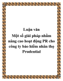 Đề án: Một số giải pháp nhằm nâng cao hoạt động PR cho công ty bảo hiểm nhân thọ Prudential