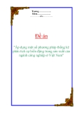 Đề án "Áp dụng một số phương pháp thống kê phân tích sự biến động trong sản xuất của ngành công nghiệp ở Việt Nam"