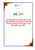 Đề án “Vận dụng phương pháp dãy số thời gian đánh giá năng suất Lúa tỉnh Hải Dương giai đoạn 1995-2004 và dự đoán đến  năm 2007”