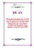 Đề án "Dùng phương pháp dãy số thời gian để phân tích sự biến động tổng doanh thu của công ty TNHH THIẾT BỊ GIẶT LÀ  CÔNG NGHIỆP và dự báo năm 2004"