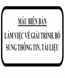 Mẫu biên bản làm việc về việc giải trình, bổ sung thông tin, tài liệu