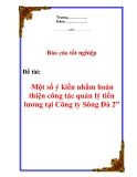 Luận văn tốt nghiệp “Một số ý kiến nhằm hoàn thiện công tác quản lý tiền lương tại Công ty Sông Đà 2”