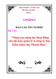 Báo cáo tốt nghiệp: Nâng cao năng lực hoạt động của bộ máy quản lý ở công ty bảo hiểm nhân thọ Thanh Hoá