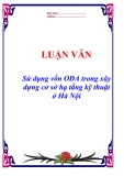 Luận văn tốt nghiệp “Sử dụng vốn ODA trong xây dựng cơ sở hạ tầng kỹ thuật ở Hà Nội”