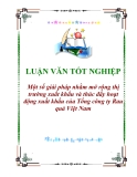 Luận văn tốt nghiệp "Một số giải pháp nhằm mở rộng thị trường xuất khẩu và thúc đẩy hoạt động xuất khẩu của Tổng công ty Rau quả Việt Nam"