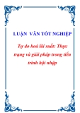 Luận văn tốt nghiệp “Tự do hoá lãi suất: Thực trạng và giải pháp trong tiến trình hội nhập”