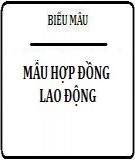 7 mẫu hợp đồng lao động thông dụng nhất