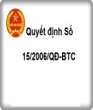 Quyết định số 15/2006/QĐ-BTC năm 2006