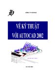 Vẽ kỹ thuật với autocad 2002