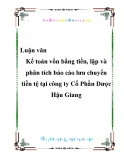 Luận văn tốt nghiệp "Kế toán vốn bằng tiền, lập và phân tích báo cáo lưu chuyển tiền tệ tại công ty Cổ Phần Dược Hậu Giang"