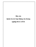 Báo cáo - Quản trị các hoạt độmg của doang nghiệp HACATEX