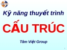 Kỹ năng thuyết trình cấu trúc