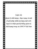Luận văn: Quản lý chất lượng - thực trạng và một số giải pháp nhằm áp dụng một cách hợp lý và hiệu quả hệ thống quản trị chất lượng trong các DNCN Việt Nam