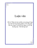 Đề tài:  "Phân tích dự án đầu tư xây dựng tổ hợp sản xuất bê tông thương phẩm và bê tông đúc sẵn của công ty vật liệu xây dựng và xây lắp thương mại - Bộ thương mại"