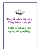 Thuyết minh đồ án thép số 2 - Thiết kế khung ngang nhà công nghiệp 