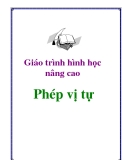 Giáo trình hình học nâng cao: Phép vị tự