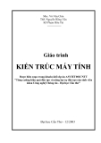 Giáo trình Kiến trúc máy tính - Msc. Võ Văn Chín