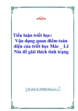 Tiểu luận triết học - Vận dụng quan điểm toàn diện của triết học Mác _ Lê Nin để giải thích tình trạng