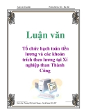 Luận văn: Tổ chức hạch toán tiền lương và các khoản trích theo lương tại Xí nghiệp than Thành Công