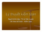 Bài giảng Lý thuyết kiểm toán - TS. Lê Văn Luyện