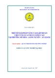 Báo cáo tốt nghiệp "MỘT SỐ GIẢI PHÁP NÂNG CAO LỢI NHUẬN CHO VÙNG LÚA CHẤT LƯỢNG CAO TẠI PHƯỜNG MỸ HÒA – LONG XUYÊN – AN GIANG"