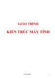 Giáo trình : Kiến trúc máy tính - Photocopyable