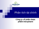 Phân tích tài chính Công ty cổ phần dược phẩm Imexpharm