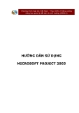 HƯỚNG DẪN VỀ SỬ DỤNG MICROSOFT PROJECT 2003