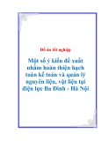 Đồ án tốt nghiệp Một số ý kiến đề xuất nhằm hoàn thiện hạch toán kế toán và quản lý nguyên liệu, vật liệu tại điện lực Ba Đình - Hà Nội.