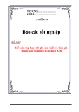 Báo cáo tốt nghiệp:  Kế toán chi phí sản xuất và tính giá thành sản phẩm trong doanh nghiệp sản xuất
