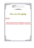 Báo cáo tốt nghiệp: Hạch toán công tác kế toán tiền lương và các khoản trích theo lương tại công ty cổ phần may Thăng Long