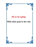 Đồ án tốt nghiệp: Phần mềm quản lý thư viện