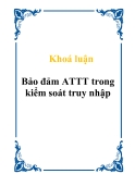 Khoá luận Bảo đảm ATTT trong kiểm soát truy nhập