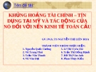 Bài thuyết trình "Khủng hoảng tài chính - tín dụng tại Mỹ và tác động của nó đối với nền kinh tế toàn cầu"