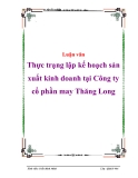 Luận văn:  Thực trạng lập kế hoạch sản xuất kinh doanh tại Công ty cổ phần may Thăng Long