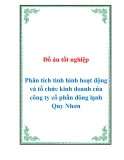 Đồ án tốt nghiệp Phân tích tình hình hoạt động và tổ chức kinh doanh của công ty cổ phần đông lạnh Quy Nhơn