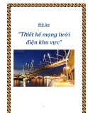 Đồ án "Thiết kế mạng lưới điện khu vực"