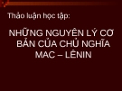 Bài thảo luận "Những nguyên lý cơ bản của chủ nghĩa Mac-Lenin"