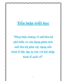 Tiểu luận triết học "Phép biện chứng về mối liên hệ phố biến và vận dụng phân tích mối liên hệ giữa xây dựng nền kinh tế độc lập tự chủ với hội nhập kinh tế quốc tế"