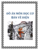 ĐỒ ÁN MÔN HỌC CƠ BẢN VỀ ĐIỆN