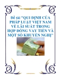 Đề tài "QUI ĐỊNH CỦA PHÁP LUẬT VIỆT NAM VỀ LÃI SUẤT TRONG HỢP ĐỒNG VAY TIỀN VÀ MỘT SỐ KHUYẾN NGHỊ"