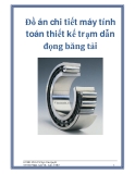 Đồ án chi tiết máy tính toán thiết kế trạm dẫn đọng băng tải