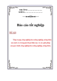 Báo cáo tốt nghiệp: "u thực trạng công nghiệp hoá nông nghiệp, nông thôn của nước ta trong giai đoạn hiện nay và các giải pháp của quá trình công nghiệp hoá nông nghiệp, nông thôn.