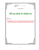 Đề án kinh tế chính trị: Chủ nghĩa Mác - Lênin về xã hội chủ nghĩa và thời kỳ quá độ lên chủ nghĩa xã hội, thời kỳ quá độ đi lên chủ nghĩa ở Việt Nam