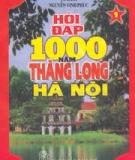 Câu hỏi cuộc thi tìm hiểu 1000 năm Thăng Long - Hà Nội