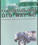 Giáo trình Kỹ thuật sửa chữa ôtô, máy nổ - GS.TS. Nguyễn Tất Tiến & GVC. Đỗ Xuân Kính