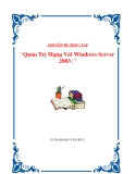 Chuyên đề tốt nghiệp: Quản trị mạng Windows Server 2003